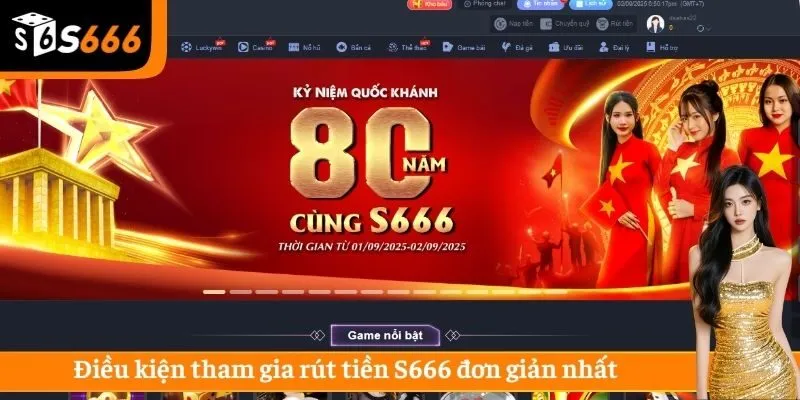Điều kiện tham gia rút tiền S666 đơn giản nhất